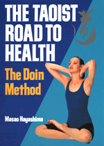 THE TAOIST ROAD TO HEaltH\The Doin Method